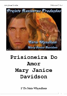 Mary Janice Davidson - Whyndham I - PRISIONEIRA DO AMOR pdf