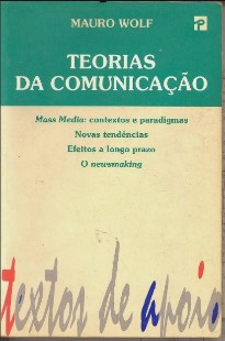 Mauro Wolf - TEORIAS DA COMUNICAÇAO doc