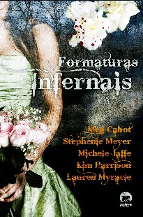 Meg Cabot, Stephenie Meyer e Michelle Jaf – Formaturas Infernais epub