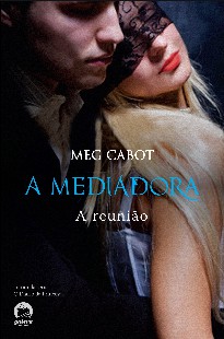 Meg Cabot - A Mediadora III - REUNIAO pdf