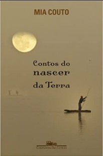 Mia Couto – CONTOS DO NASCER DA TERRA IV doc