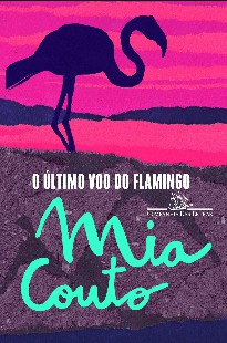 Mia Couto - O ULTIMO VOO DO FLAMINGO pdf