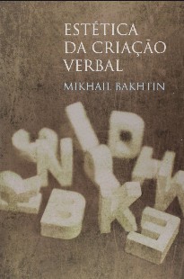Mikhail Bakthin - ESTETICA DA CRIAÇAO VERBAL mobi