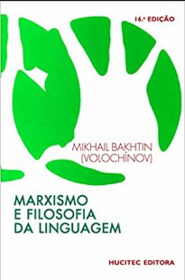 Mikhail Bakthin - MARXISMO E FILOSOFIA DA LINGUAGEM mobi