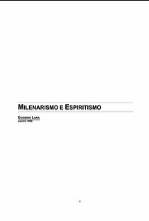 Milenarismo e Espiritismo (Eugênio Lara) pdf