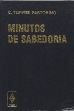Minutos de Sabedoria (Carlos Torres Pastorino) pdf