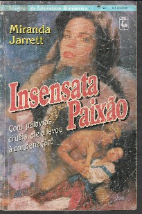 Miranda Jarrett - INSENSATA PAIXAO pdf