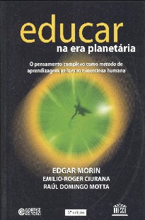 MORIN, Edgar. Educar na Era Planetária (1) pdf