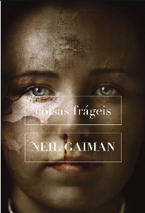 Neil Gaiman – Coisas Frágeis epub