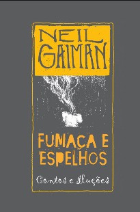 Neil Gaiman - Fumaça e Espelhos epub