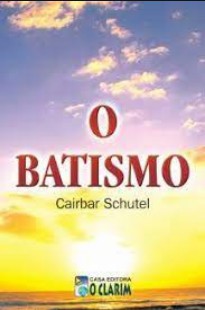 O Batismo (Cairbar Schutel) pdf