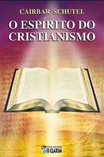 O Espírito do Cristianismo (Cairbar Schutel) pdf