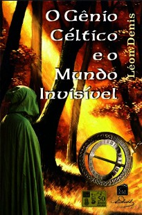 O Gênio Céltico e o Mundo Invisível (Léon Denis) pdf