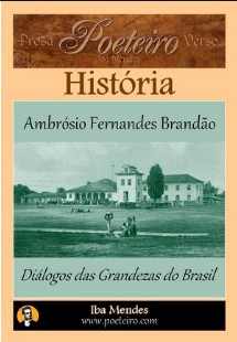Ambrosio Fernandes Brandao – DIALOGOS DAS GRANDEZAS DO BRASIL pdf