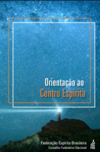 Orientação Ao Centro Espírita (Federação Espírita Brasileira) pdf