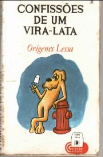 Origenes Lessa – CONFISSOES DE UM VIRA LATA doc
