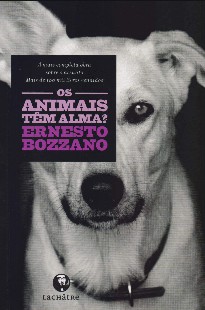 Os Animais Tem Alma! (Ernesto Bozzano) pdf