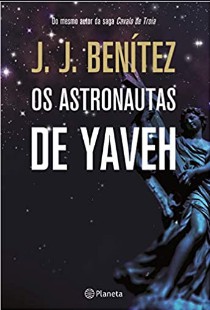 Os Astronautas de Yaveh - J. J. Benitez epub