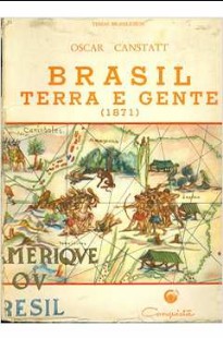 Oscar Canstatt – BRASIL – TERRA E GENTE pdf