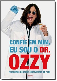 Ozzy Ousbourne - Confie em mim Eu sou o Dr Ozzy epub