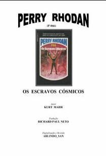 P 066 – Os Escravos Cósmicos – Kurt Mahr doc