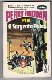 P 118 - O Sargento Robô - Kurt Mahr doc