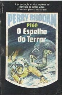 P 160 - O Espelho do Terror - Kurt Mahr doc