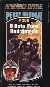P 200 - A Rota Para Andrômeda - K. H. Scheer doc