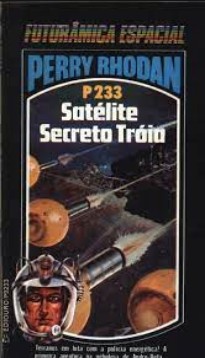 P 233 - Satélite Secreto Tróia - K. H. Scheer doc
