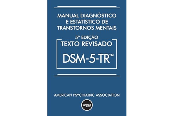 Manual Diagnóstico e Estatístico de Transtornos Mentais pdf download